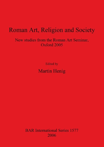 Roman Art Religion and Society