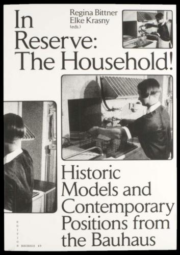 Housekeeping in the Modern Age: (49 Edition Bauhaus)