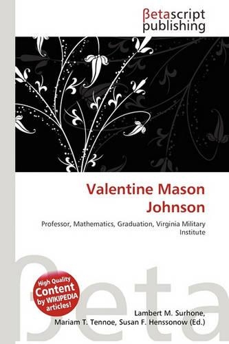 Valentine Mason Johnson: (English)