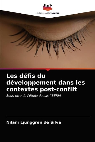 Les défis du développement dans les contextes post-conflit