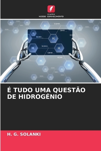 É Tudo Uma Questão de Hidrogénio