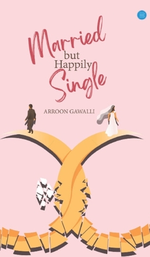 Married but Happily Single