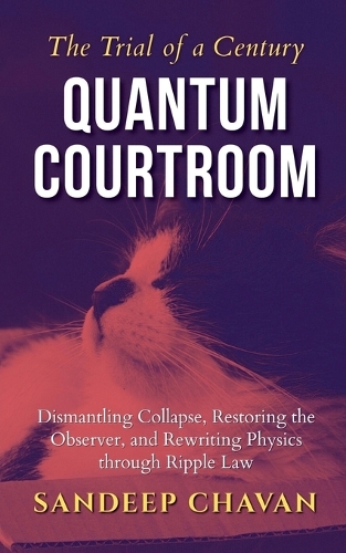Quantum Courtroom: The Trial of a Century