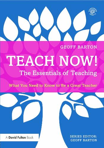 Teach Now! The Essentials of Teaching: What You Need to Know to Be a Great Teacher(Teach Now!)