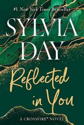 Reflected in You: A Crossfire Novel(Crossfire Novel)
