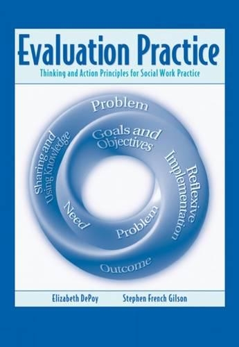 Evaluation Practice: Thinking and Action Principles for Social Work Practice(English)