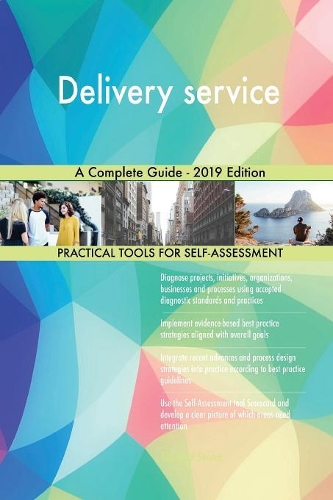 Delivery service A Complete Guide - 2019 Edition