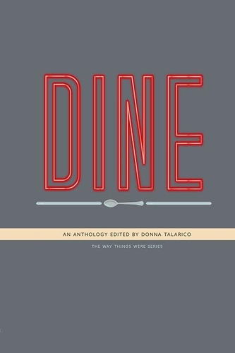 Dine: An Anthology