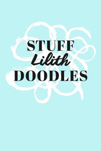 Stuff Lilith Doodles