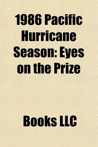 1986 Pacific Hurricane Season: Eyes on the Prize(English)