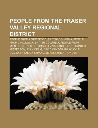 People from the Fraser Valley Regional District
