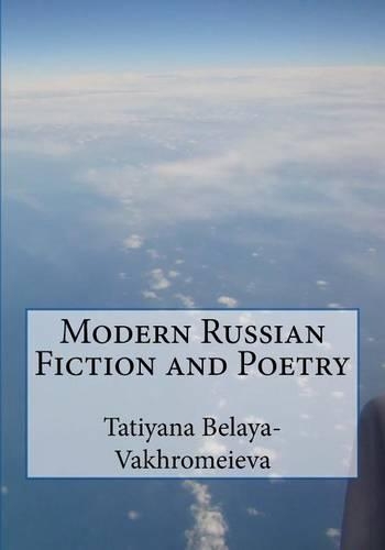 Modern Russian Fiction and Poetry