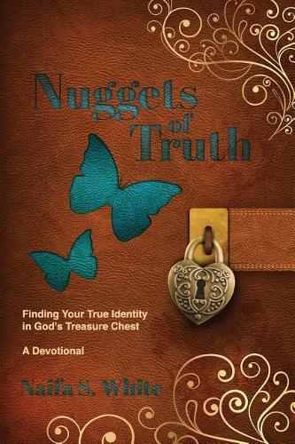 Nuggets of Truth: Finding Your True Identity in God's Treasure Chest