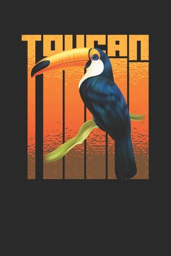 The Toucan: Toucans Notebook, Blank Lined (6" x 9" - 120 pages) Animal Themed Notebook for Daily Journal, Diary, and Gift
