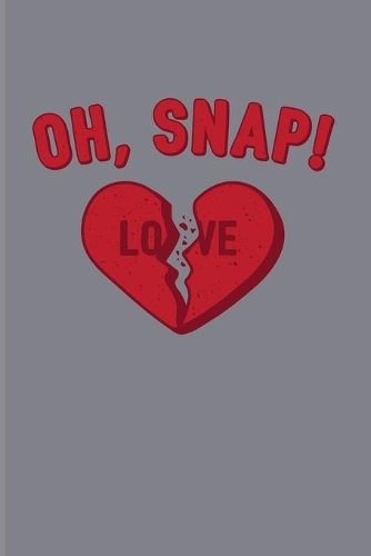 Oh, Snap! Love