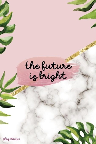 The Future Is Bright