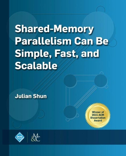 Shared-Memory Parallelism Can Be Simple, Fast, and Scalable