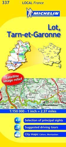Lot, Tarn-et-Garonne: Lot, Tarn-et-garonne 337(No. 337 Michelin Local Maps)