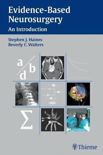 Evidence-based Neurosurgery: An Introduction