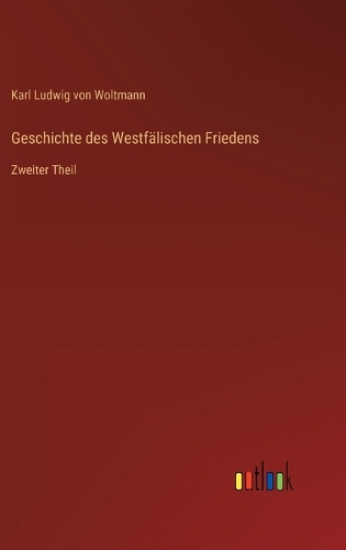 Geschichte des Westfälischen Friedens