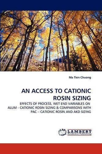 An Access to Cationic Rosin Sizing