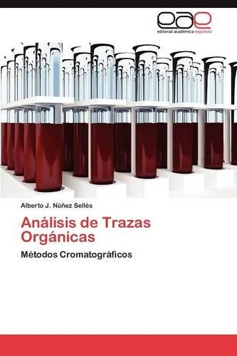 Análisis de Trazas Orgánicas: (Spanish)