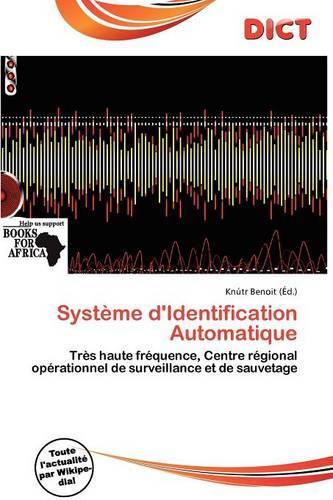 Syst Me D'Identification Automatique: (French)