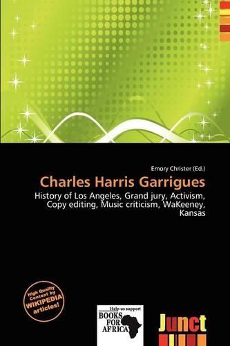 Charles Harris Garrigues: (English)