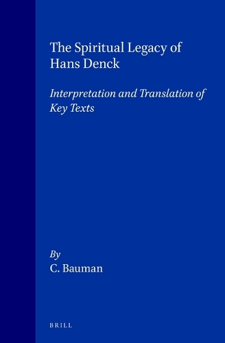The Spiritual Legacy of Hans Denck