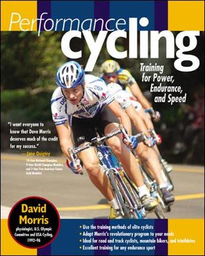 Performance Cycling: Training for Power, Endurance, and Speed(English)