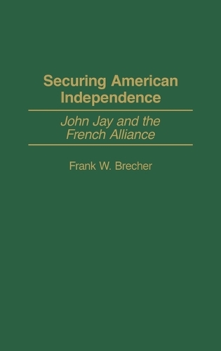 Securing American Independence