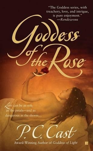 Goddess of the Rose: (Berkley Sensation)