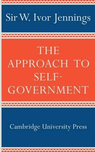The Approach to Self-Government: (English)