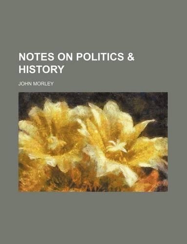 Notes on Politics & History