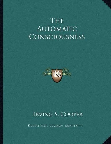 The Automatic Consciousness