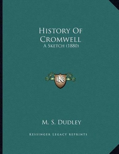 History Of Cromwell