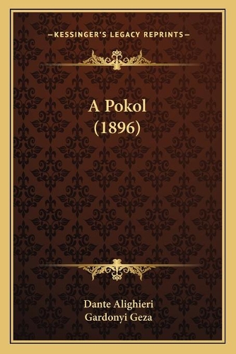 A Pokol (1896): (Hungarian)