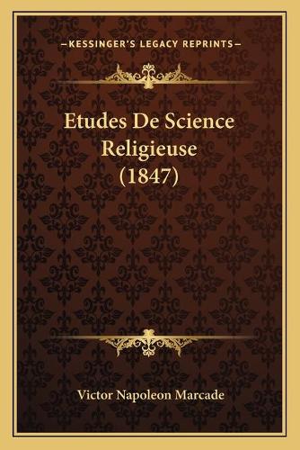Etudes De Science Religieuse (1847): (French)