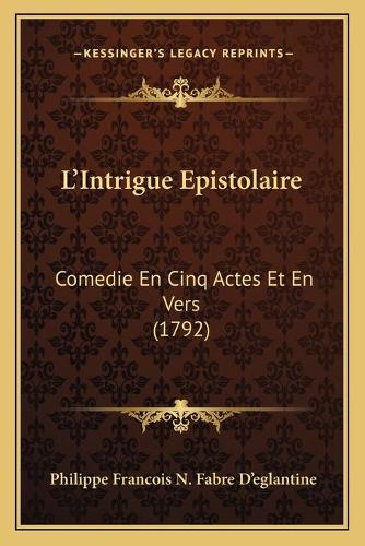 L'Intrigue Epistolaire