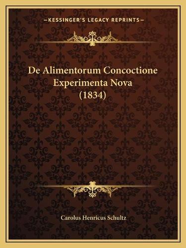 De Alimentorum Concoctione Experimenta Nova (1834)