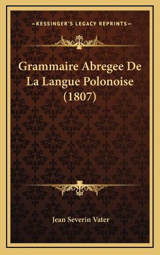 Grammaire Abregee De La Langue Polonoise (1807)