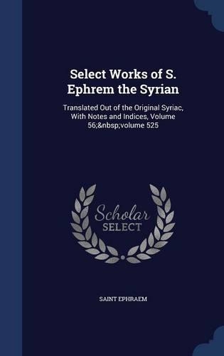 Select Works of S. Ephrem the Syrian
