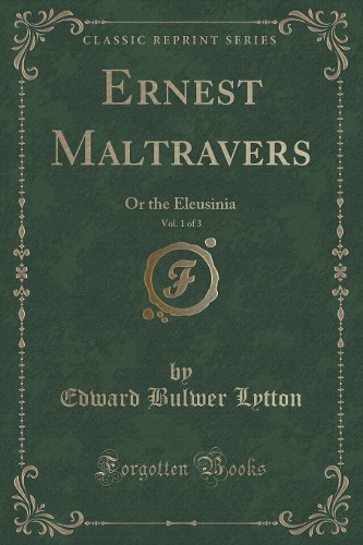 Ernest Maltravers, Vol. 1 of 3