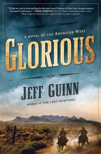Glorious: A Novel of the American West(Thorndike Press Large Print Historical Fiction)