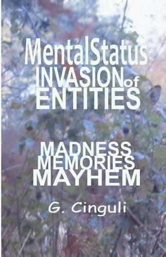 Mental Status: Invasion of Entities(English)