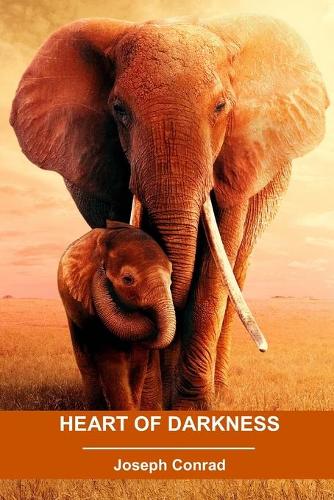 Heart of Darkness by Joseph Conrad