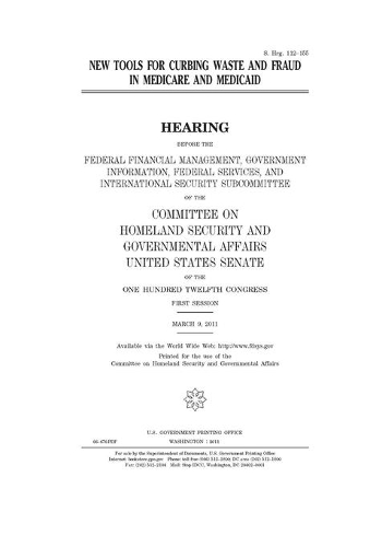 New tools for curbing waste and fraud in Medicare and Medicaid