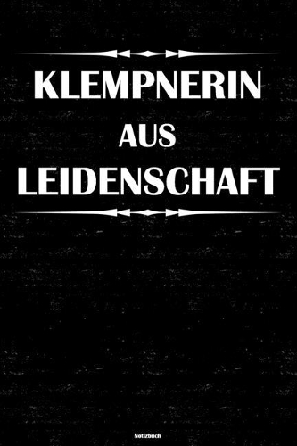 Klempnerin aus Leidenschaft Notizbuch