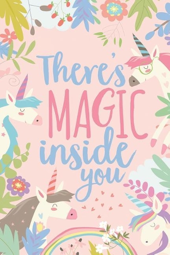 There's Magic Inside You