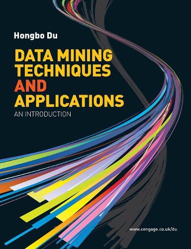 Data Mining Techniques and Applications: an introduction